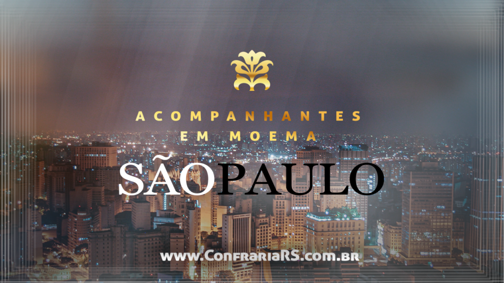 Acompanhantes de luxo com local em Moema SP | ConfrariaRS